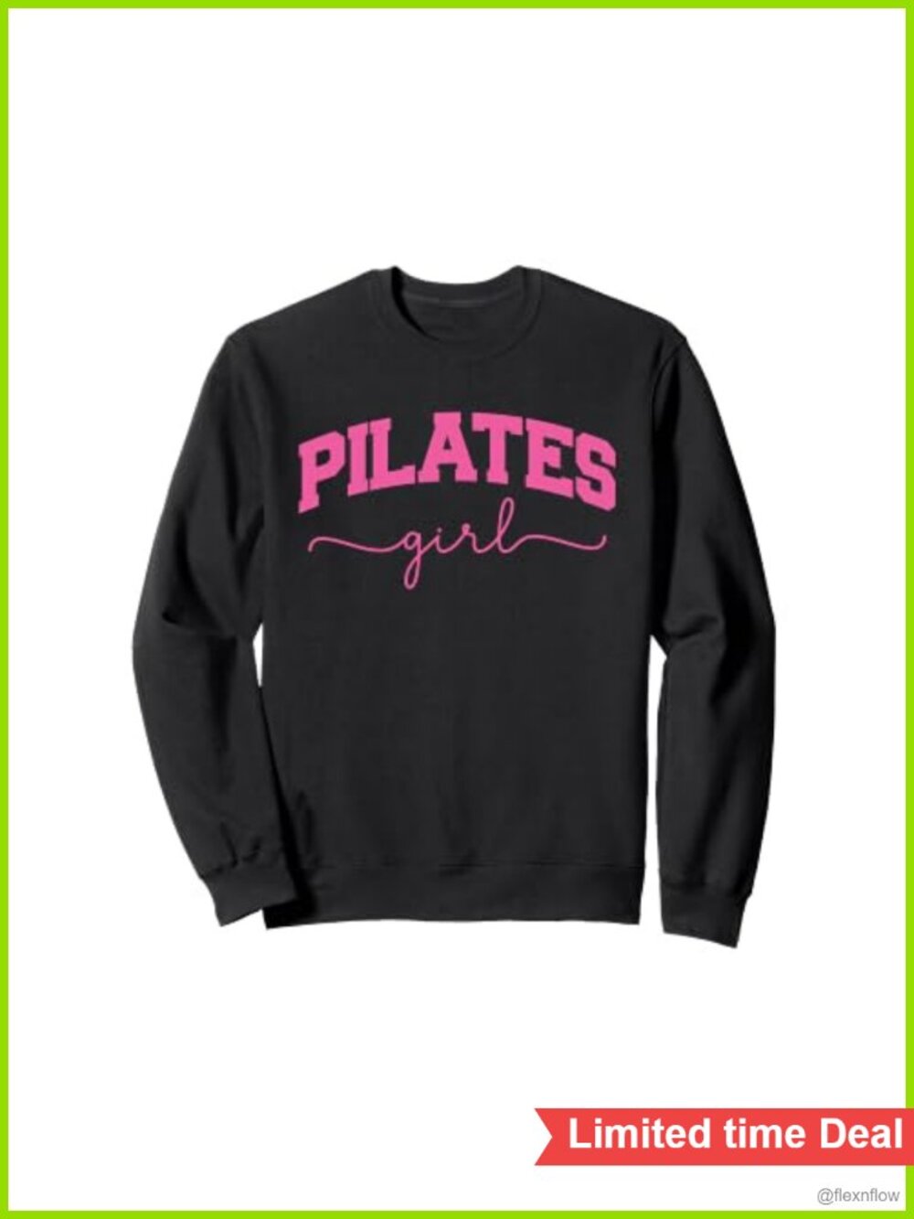 Pilates Girl Gym Workout Sweatshirt Crewneck Long Sleeve Pullover